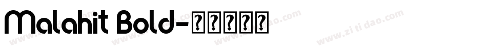 Malahit Bold字体转换